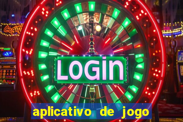 aplicativo de jogo que ganha dinheiro na hora