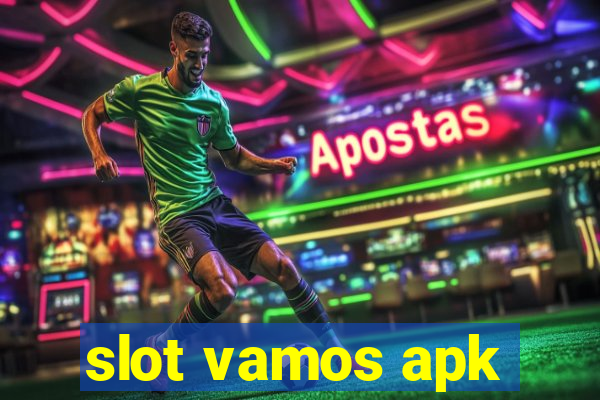 slot vamos apk