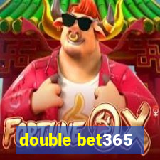 double bet365