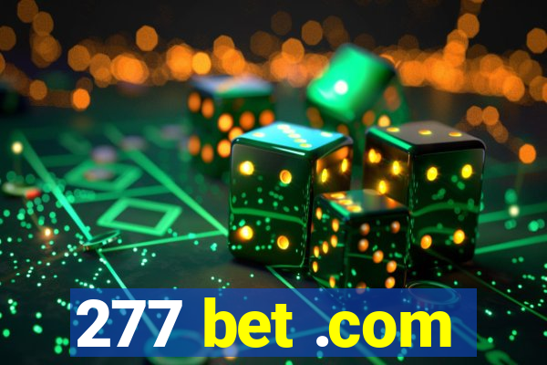 277 bet .com