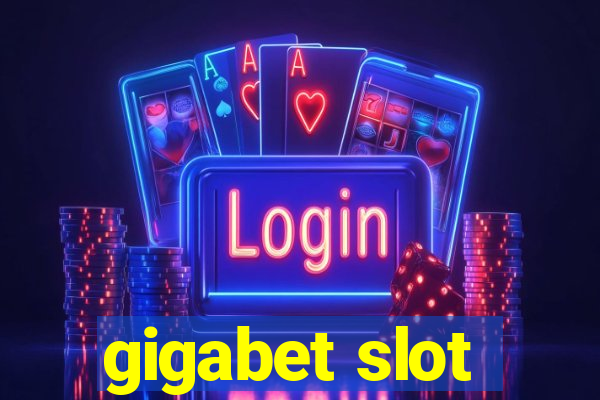 gigabet slot