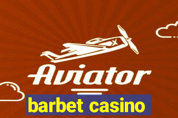 barbet casino