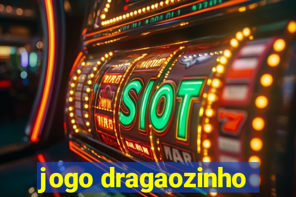 jogo dragaozinho