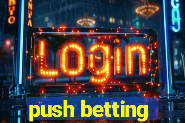 push betting