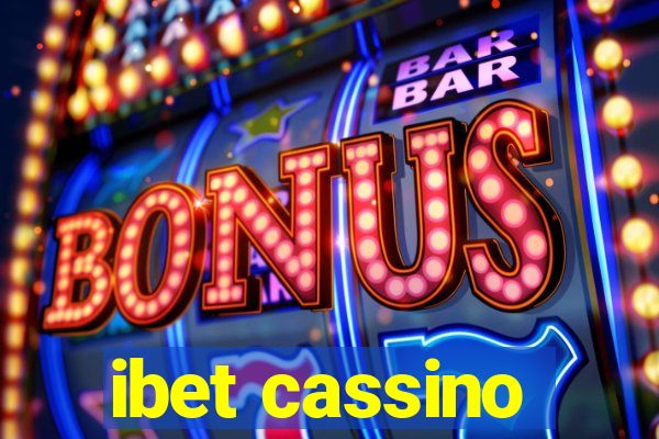 ibet cassino