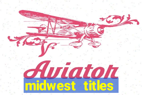 midwest titles agency app