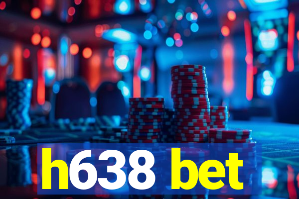 h638 bet