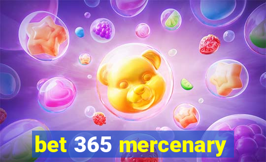 bet 365 mercenary