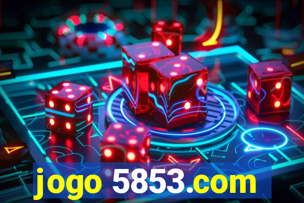 jogo 5853.com