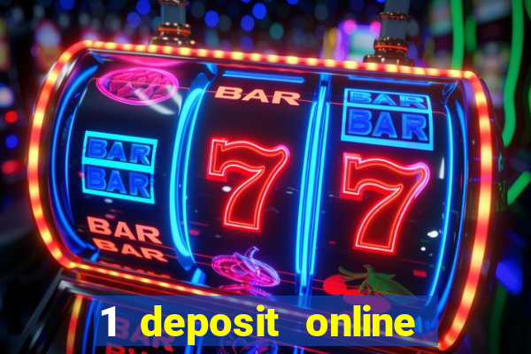 1 deposit online casino usa