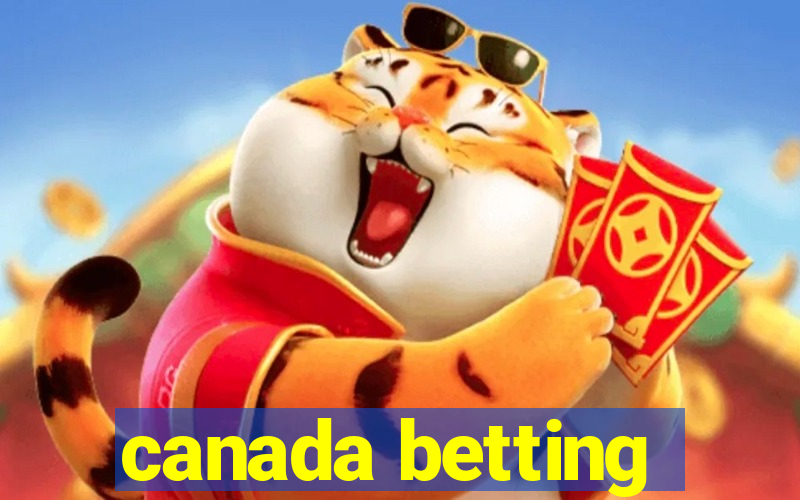 canada betting