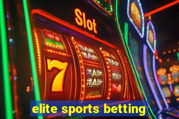 elite sports betting