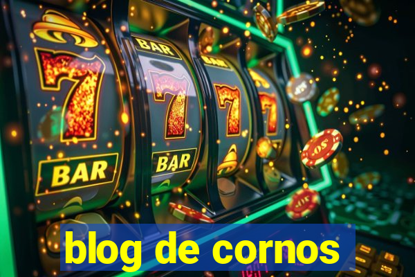 blog de cornos