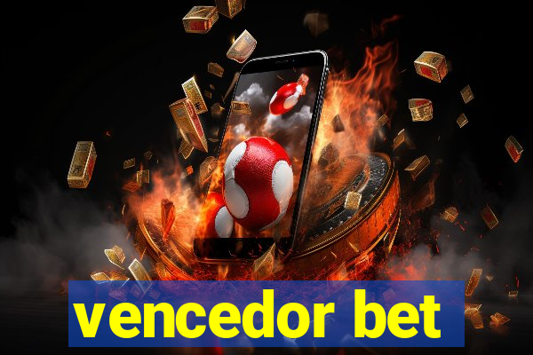 vencedor bet