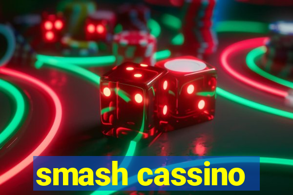 smash cassino