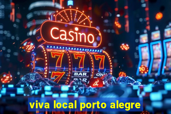 viva local porto alegre