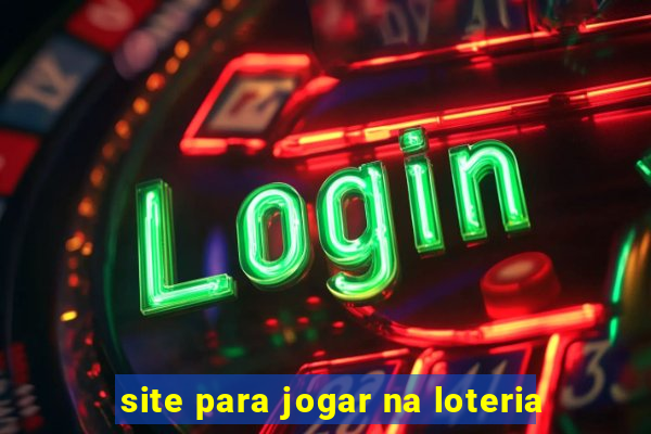 site para jogar na loteria