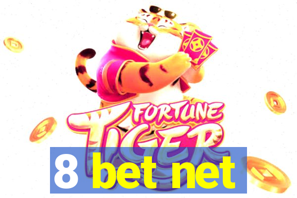 8 bet net