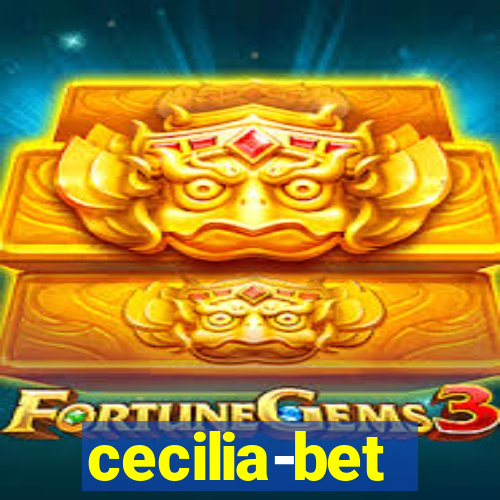 cecilia-bet