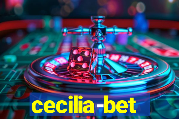 cecilia-bet