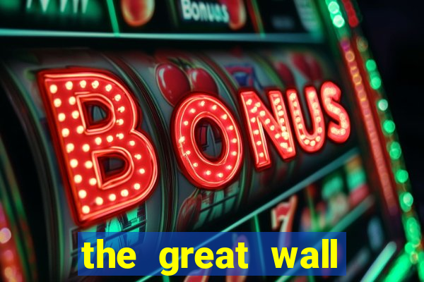 the great wall slot free play