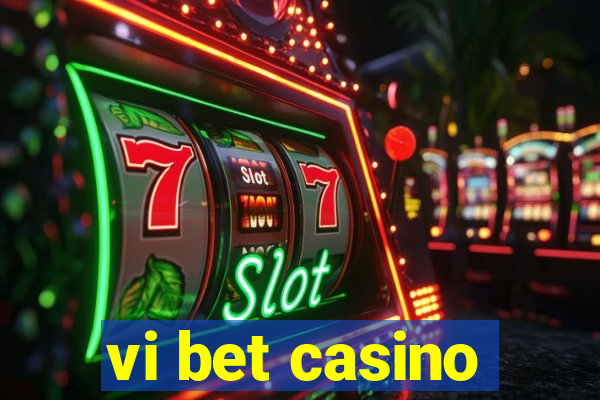 vi bet casino