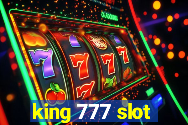 king 777 slot