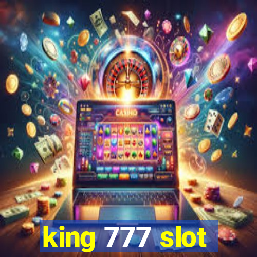 king 777 slot