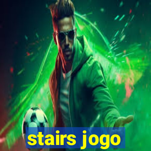 stairs jogo