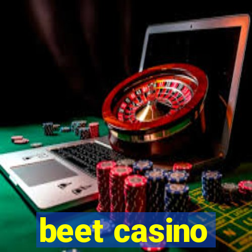 beet casino