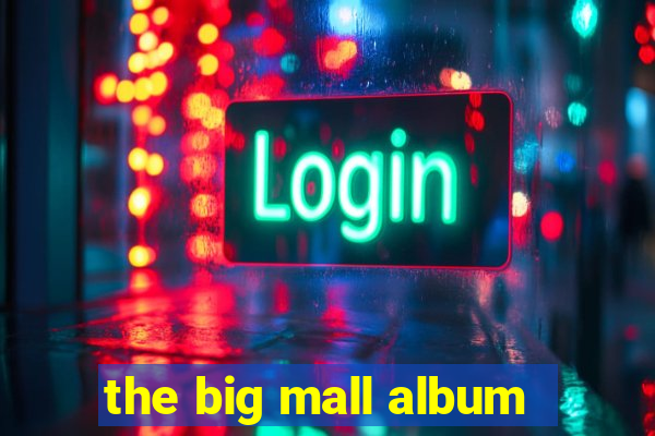 the big mall album