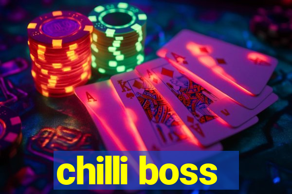 chilli boss