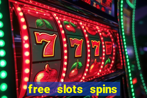 free slots spins no deposit