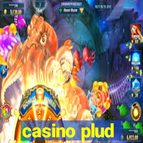 casino plud