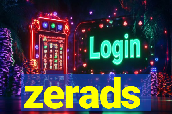 zerads