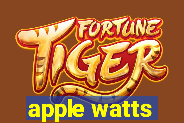 apple watts