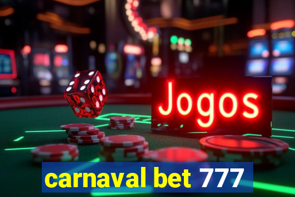 carnaval bet 777