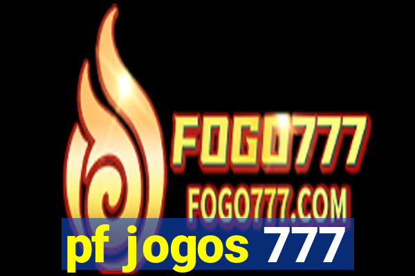 pf jogos 777