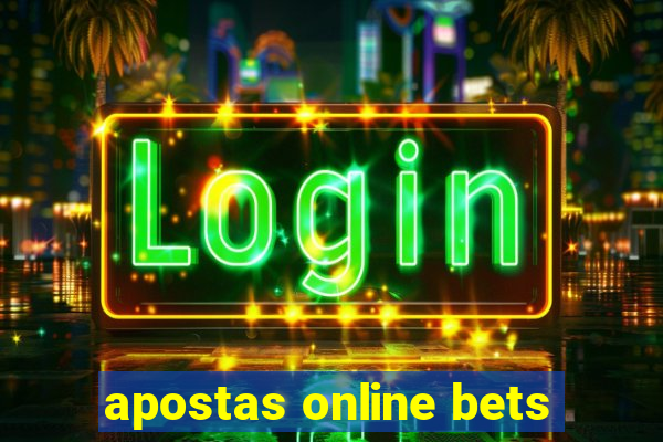 apostas online bets