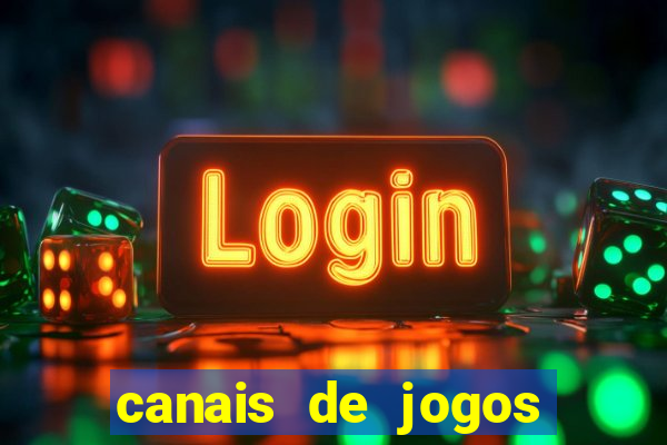 canais de jogos por assinatura