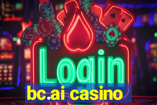 bc.ai casino