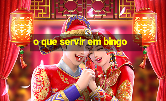 o que servir em bingo