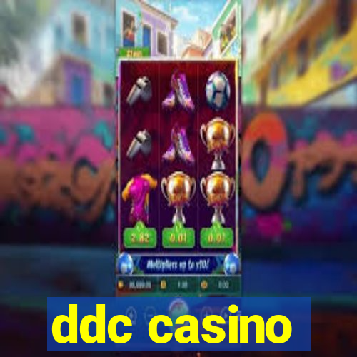 ddc casino