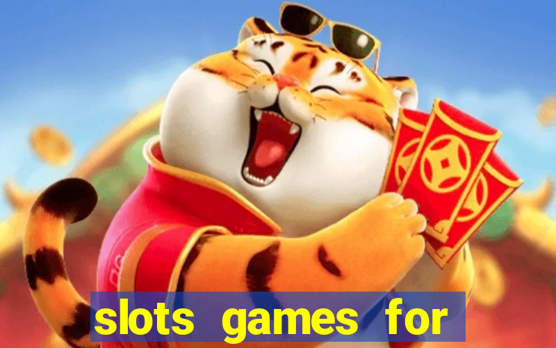 slots games for real money