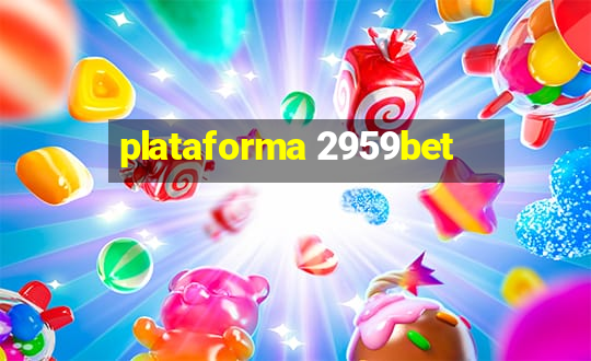 plataforma 2959bet