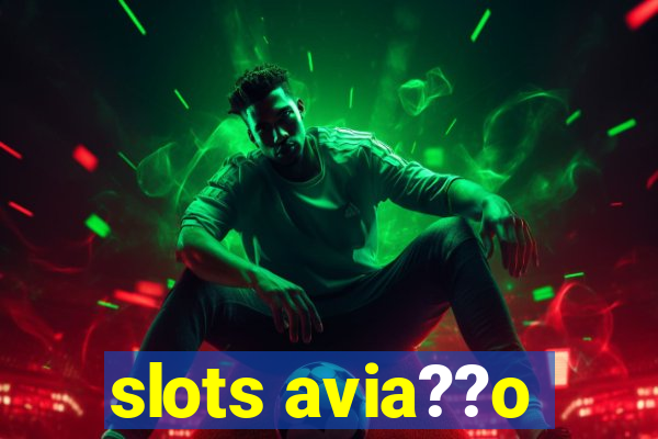 slots avia??o