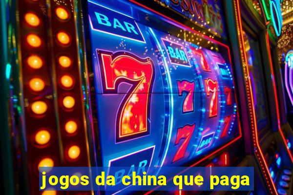 jogos da china que paga