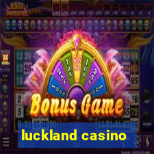 luckland casino