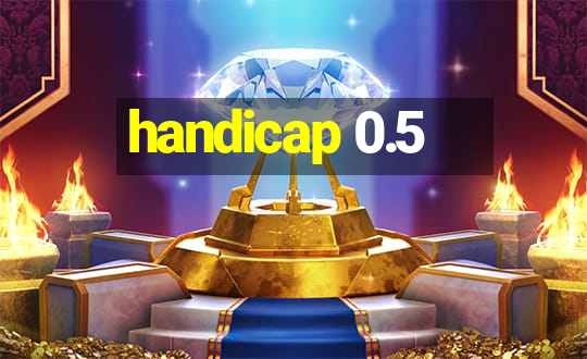 handicap 0.5