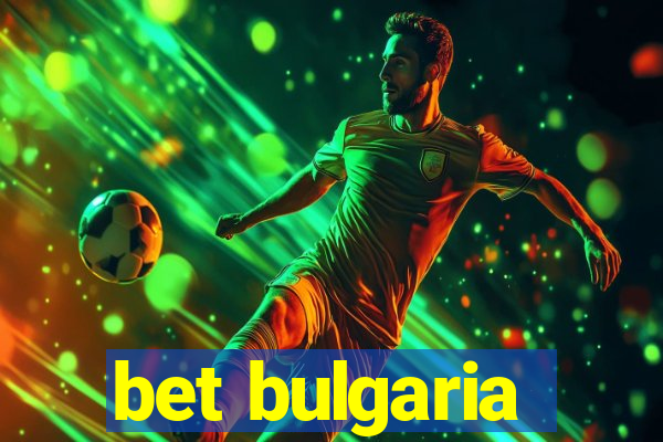 bet bulgaria